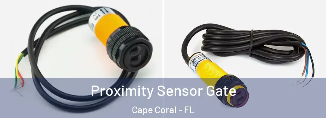 Proximity Sensor Gate Cape Coral - FL
